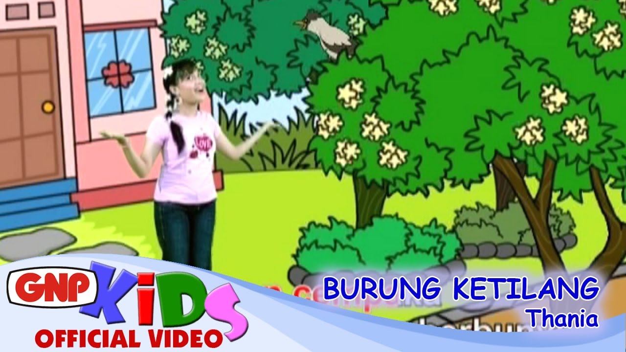 Burung Ketilang - Thania - Lagu Anak