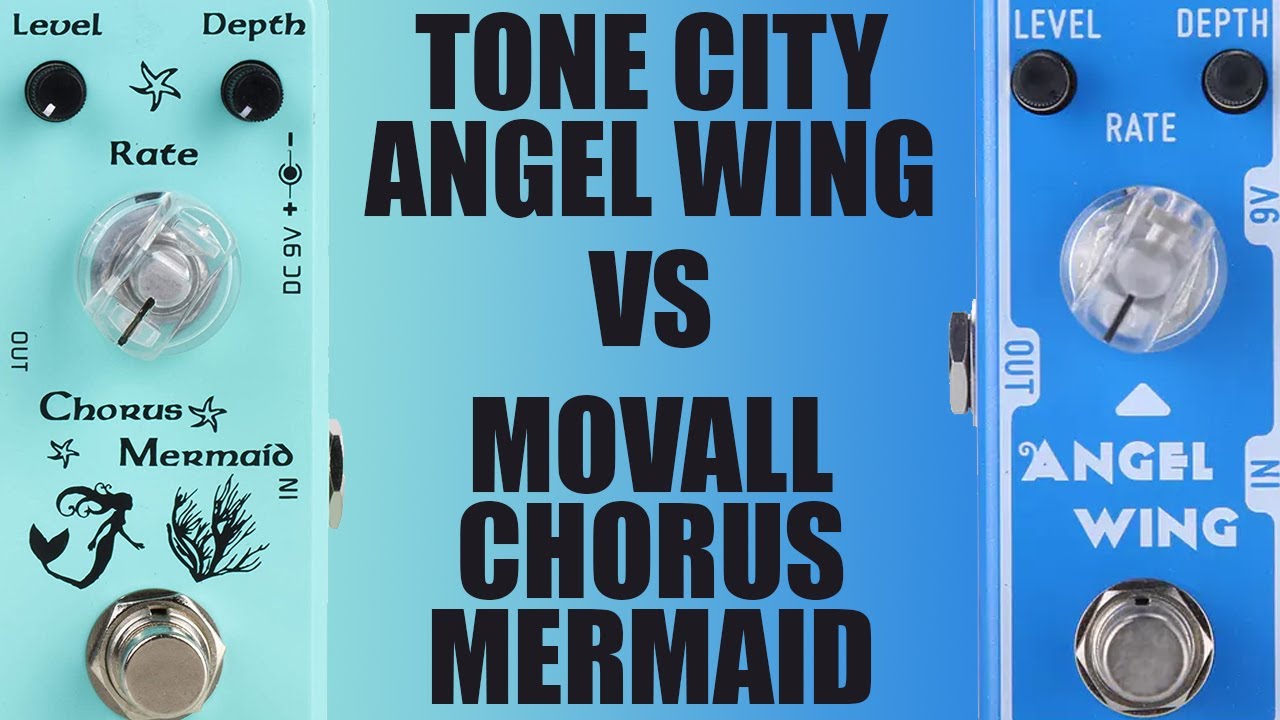 Tone City Angel Wing VS Movall Chorus Mermaid