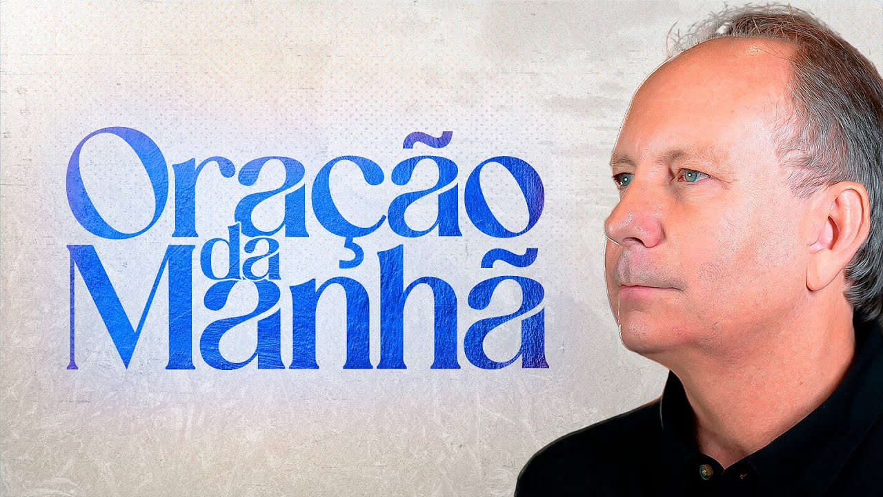 ORANDO POR CURA DE ENFERMIDADE - Oração da Manhã