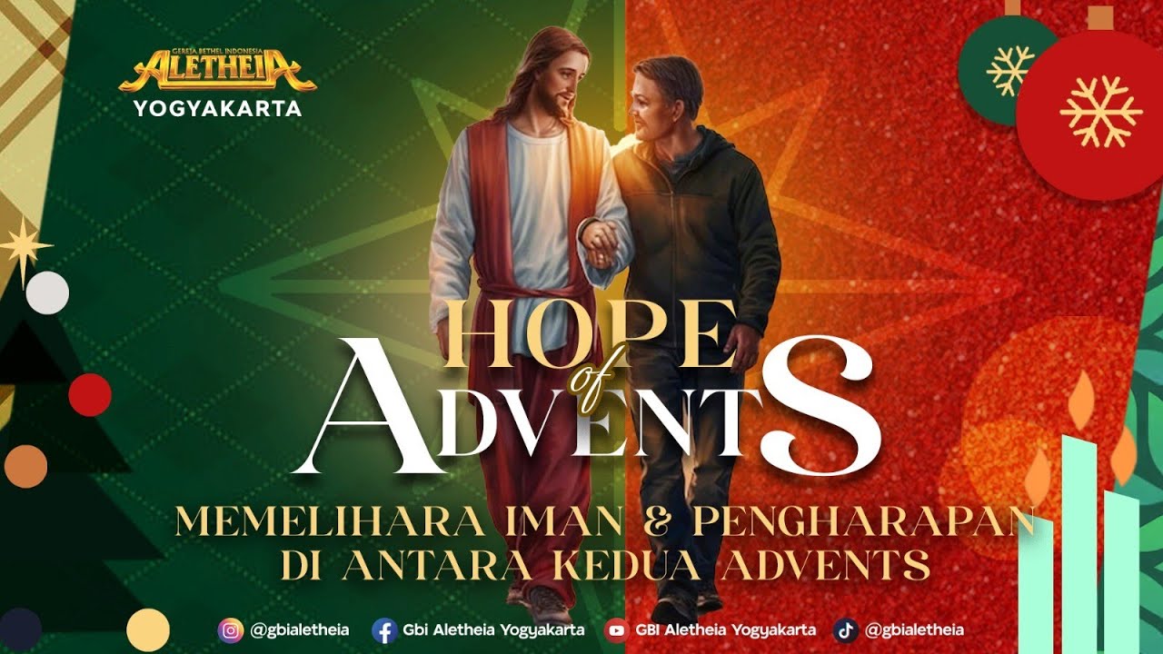 HOPE OF ADVENTS - CHRISTMAS  SERVICE GBI ALETHEIA YOGYAKARTA 25 DES 2024