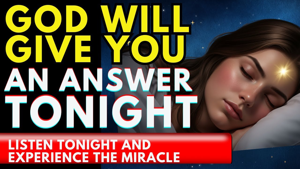 Tonight, God Will Protect You and Everyone You Love as You Sleep | Powerful Night Prayer
