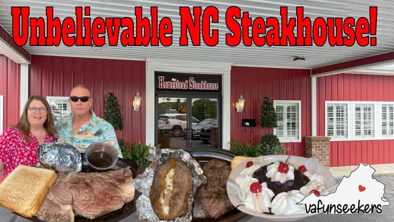 What to Expect at Homestead Steakhouse &ndash; Timberlake NC Review