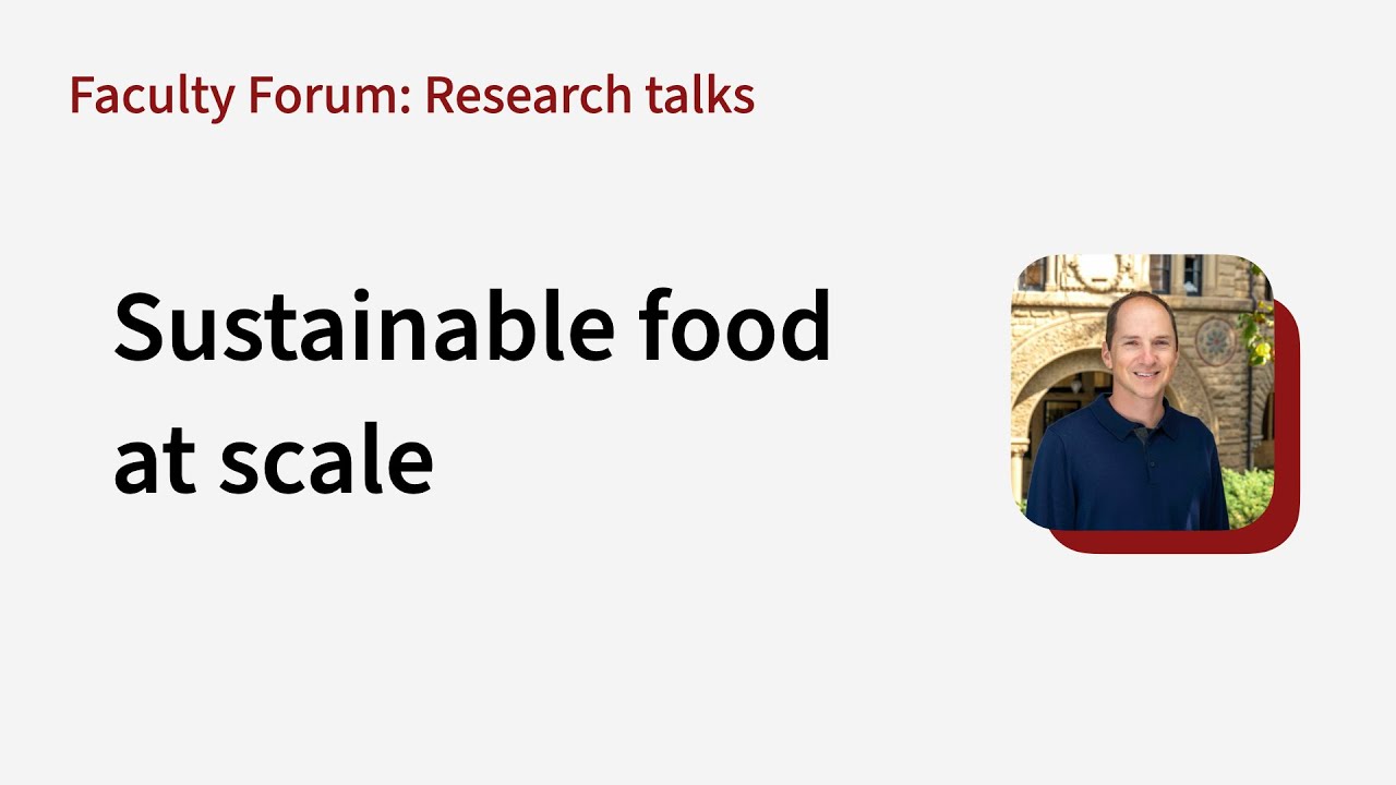 David Lobell: Sustainable food at scale