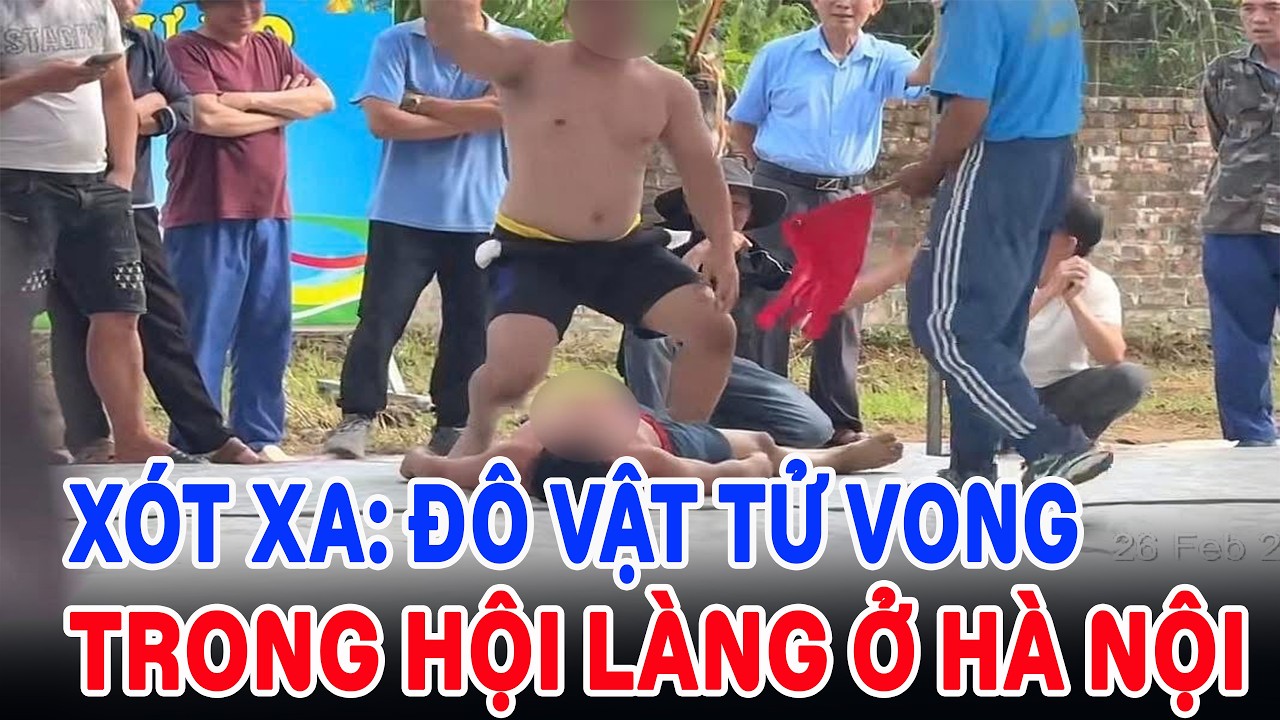 BI KỊCH SỚI VẬT: Tiếng Hò Reo Vụt Tắt Sau Đòn Vật CHÍ MẠNG, Cả Làng Bàng Hoàng