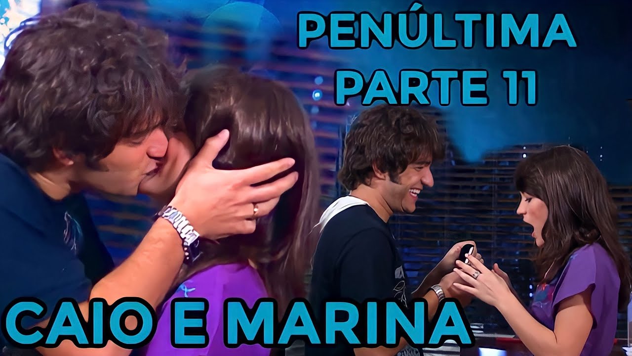 A HISTÓRIA DE CAIO E MARINA - PARTE 11 PENÚLTIMA (REPOST) (react)