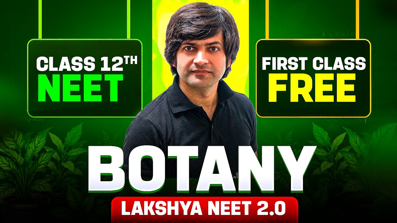 1st FREE Botany Class by Rupesh Sir | Lakshya NEET 2.0 2027🔥