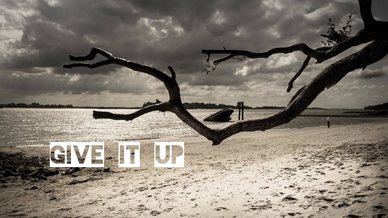 give it up · chill out music