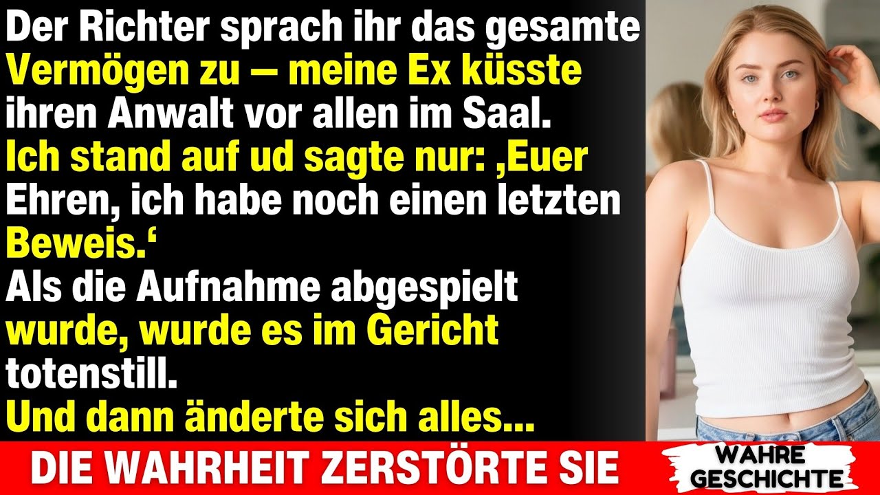 Der Richter gab ihr alles — bis mein letzter Beweis den Saal verstummen ließ