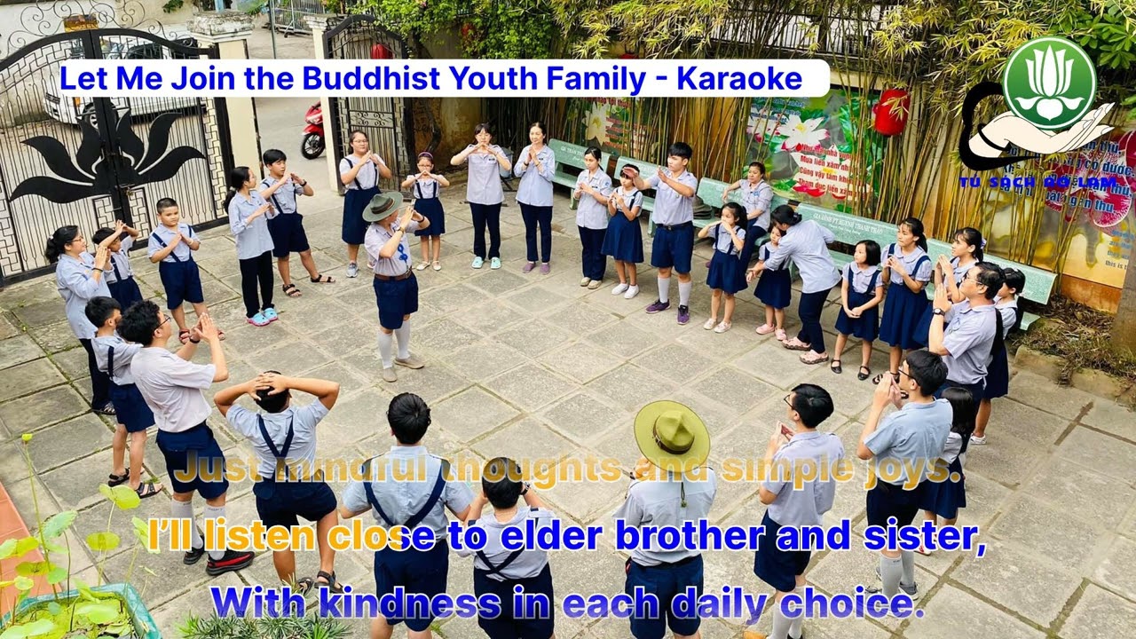 Let Me Join the Buddhist Youth Family  - Karaoke - cho con đến với gia đình ba má nghe