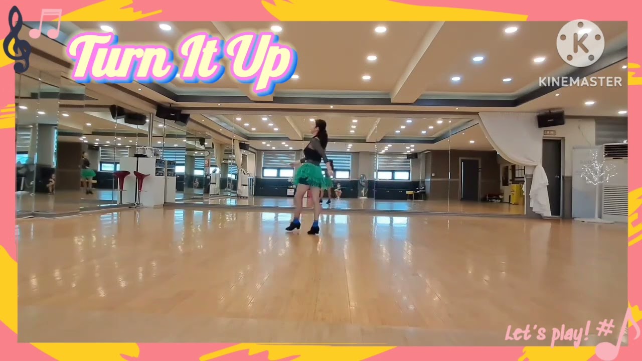 Turn It Up line dance  // 32c 4w  // Improver Choreo: Sory sung (KOR)