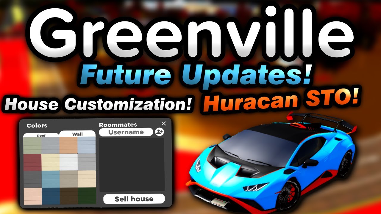 HOUSE CUSTOMIZATION, HURACAN STO, AND *MORE!!* | Greenville Future Updates