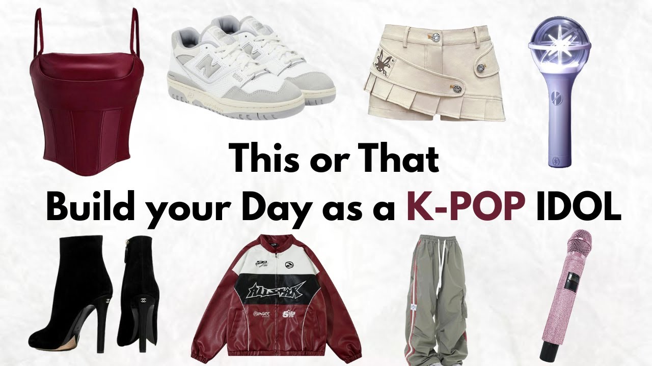 Build your DREAM day as a Kpop idol| This or That