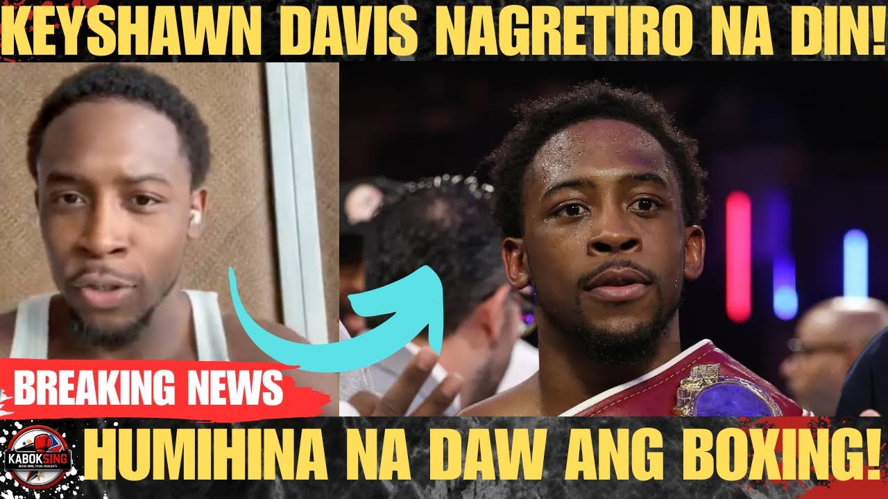 KEYSHAWN DAVIS NAGRETIRO NA!? Dating World Champ, Binatikos ng Fans sa Social Media!