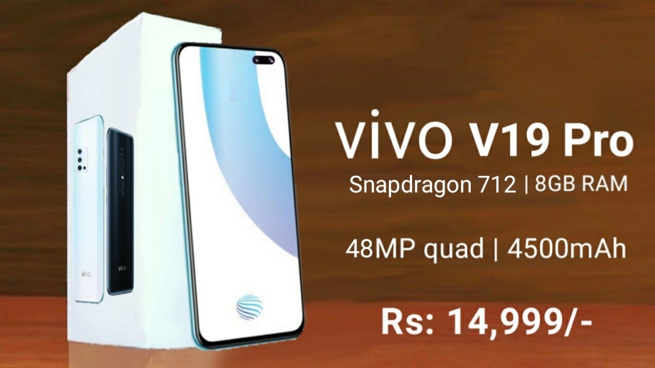 Vivo V19 pro With 48MP Camera, 5G, Launch Date In India, Price, Specs, First Look