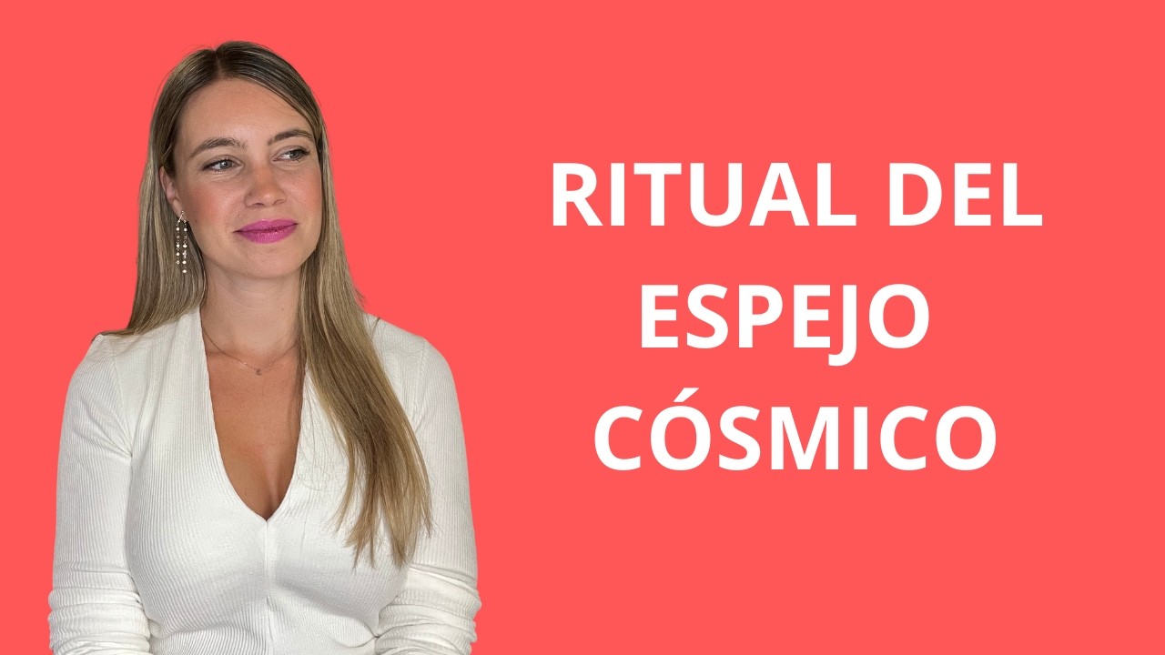 Ritual del espejo cósmico
