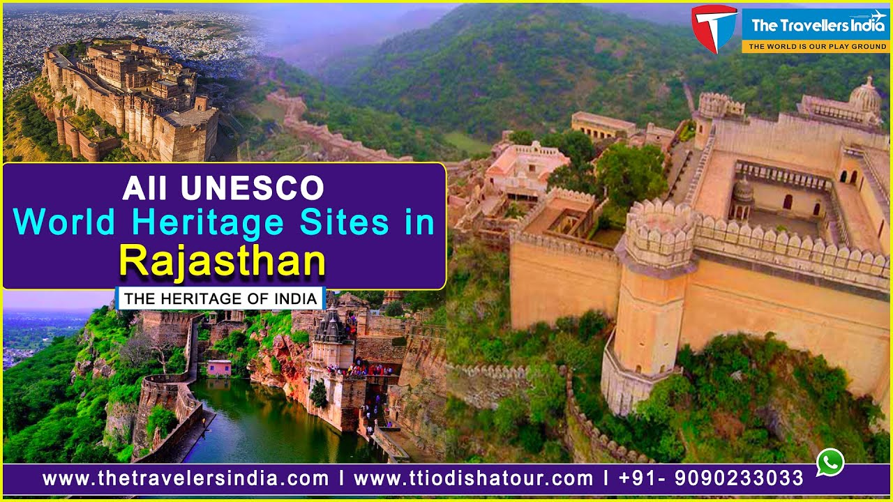 Rajasthan UNESCO World Heritage Sites | Top Historic Places & Forts to Visit in 2025