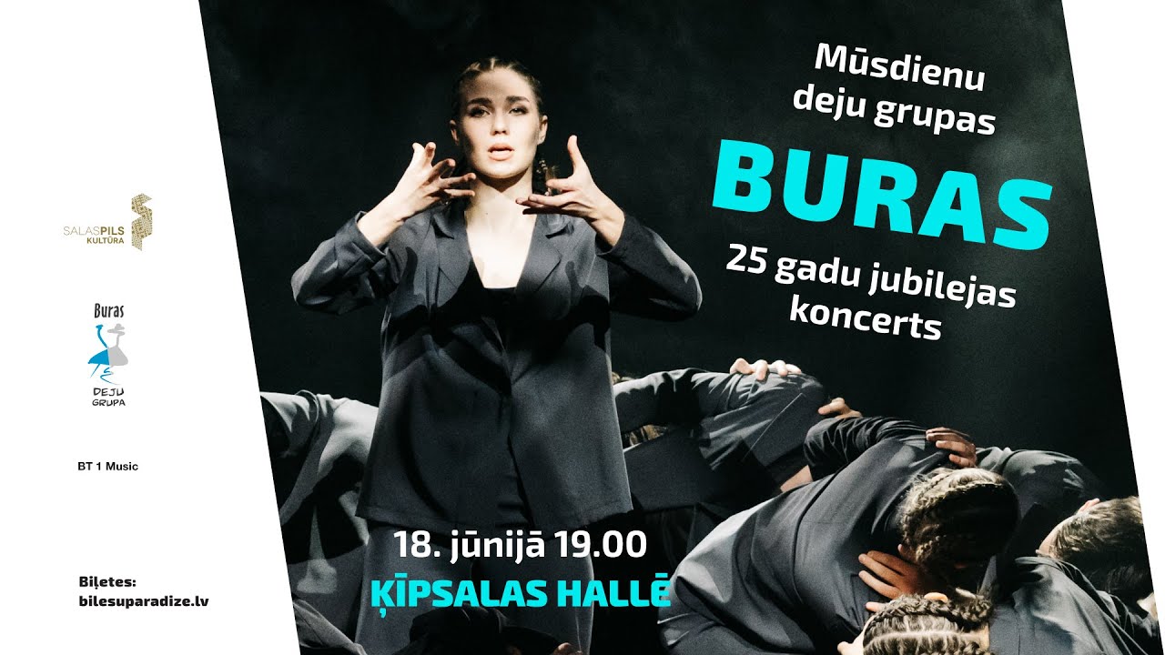 Mūsdienu deju grupas BURAS 25 gadu jubilejas koncerts