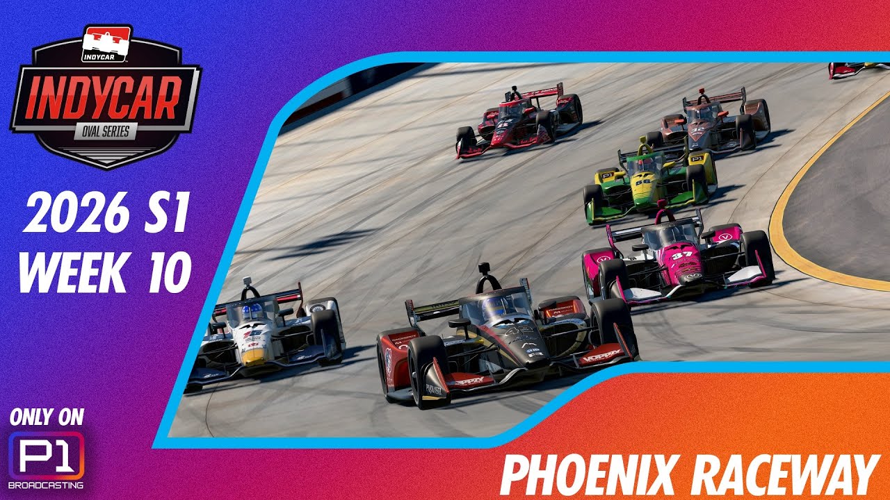 IndyCar Oval Series Tues Night Top Split | PHOENIX | 2026S1 W10 | iRacing Broadcast