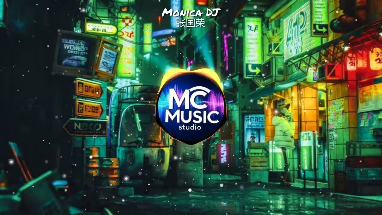 Monica 张国荣 DJ REMIX - (MC Music Studio)