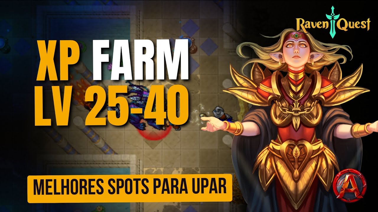 RavenQuest: Guia de Leveling 25-40 - Melhores Spots pra Subir de Nível!