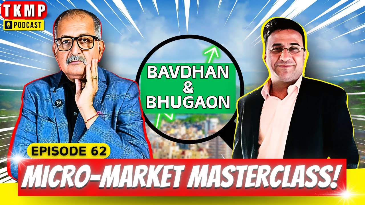 Are Bavdhan & Bhugaon The NEXT BIG THING in Pune Real Estate? | TKMP #62