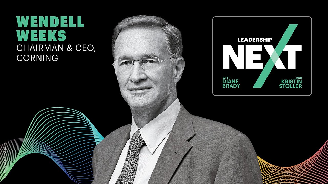 Уэнделл Уикс о рисках, устойчивости и преобразовании в Corning | Leadership Next