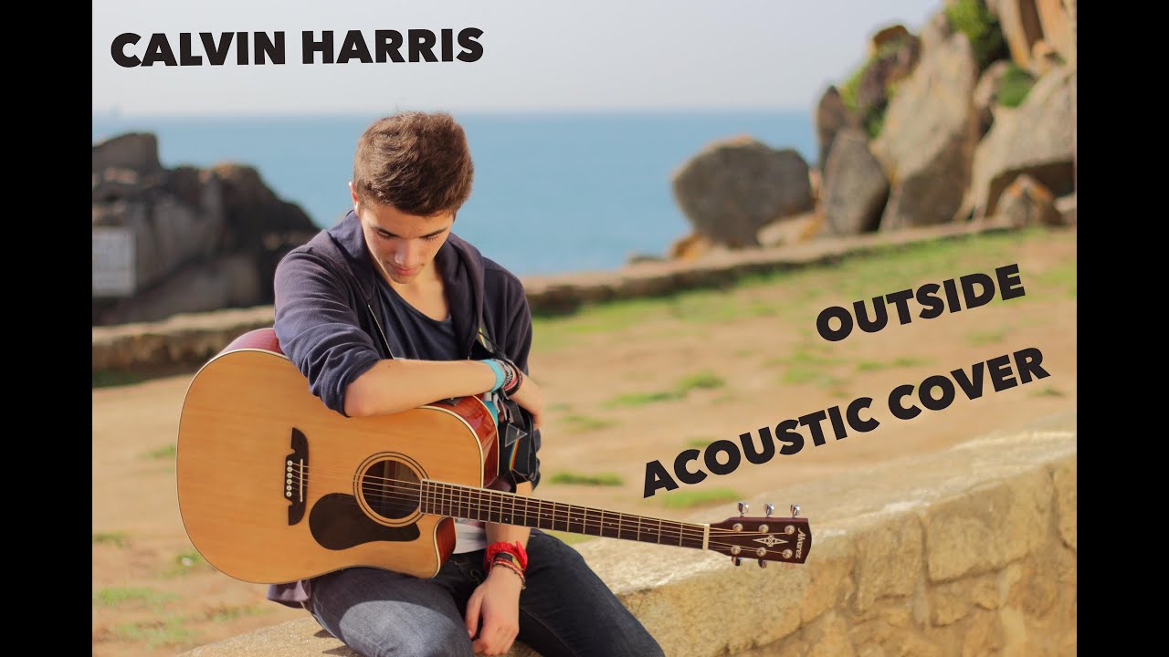 Calvin Harris - Outside ( Acoustic Cover by Pedro Gonçalves )