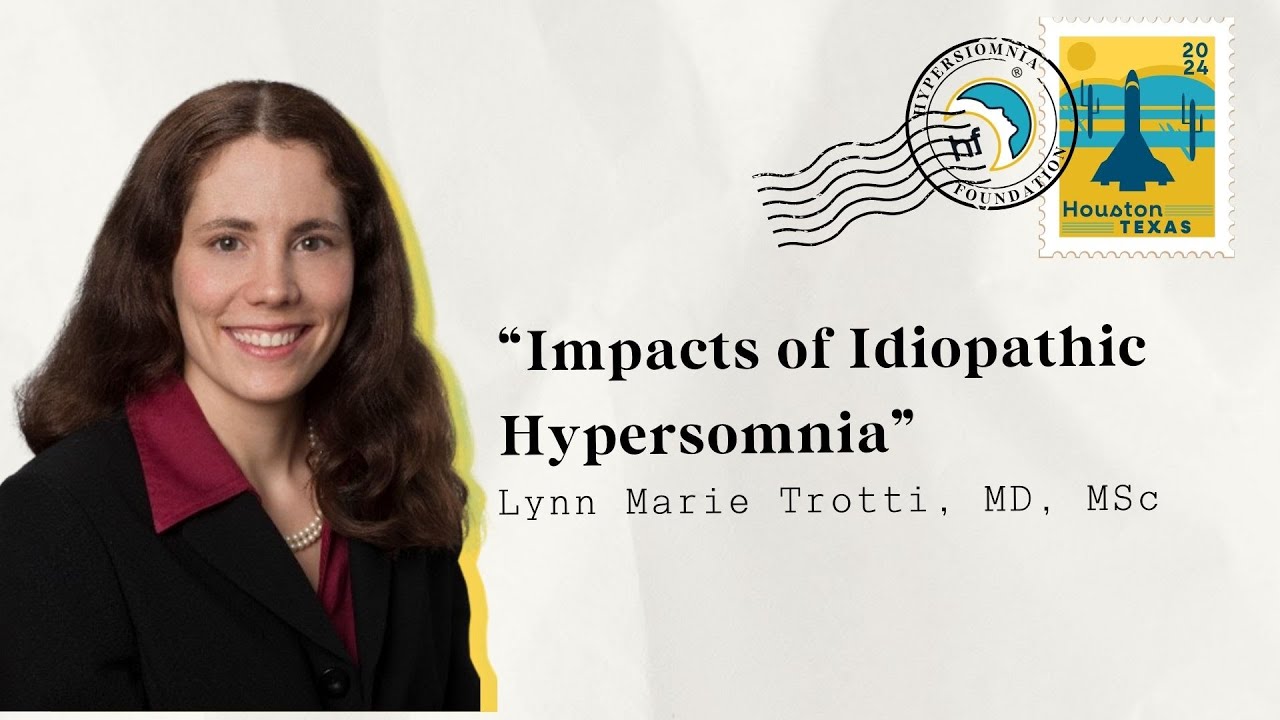 Impacts of Idiopathic Hypersomnia with Lynn Marie Trotti, MD, MSc