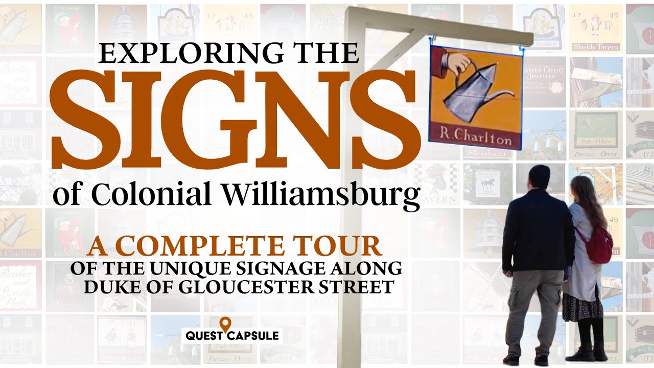 The Signs of Colonial Williamsburg | Walking Tour of Signage Along Duke of Gloucester Street