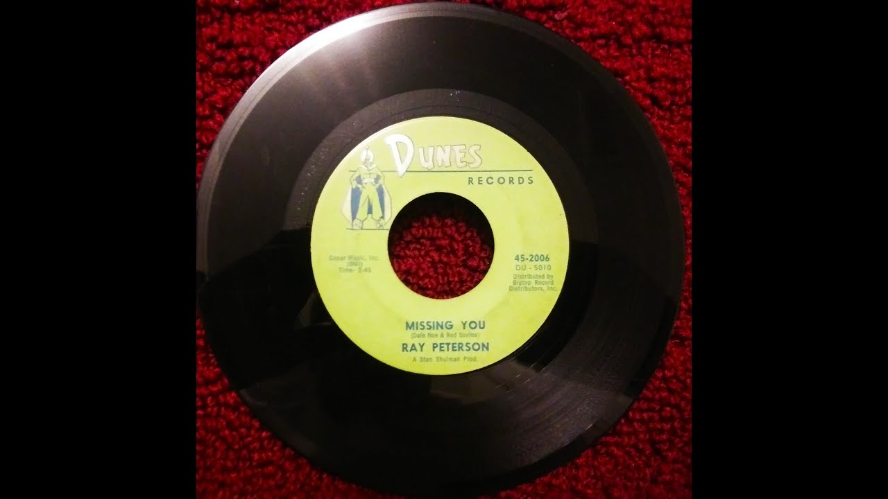 Missing You - Ray Peterson Original 45 1961