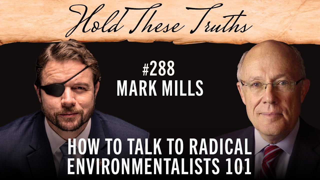 How to Talk to Radical Environmentalists 101  | Mark Mills