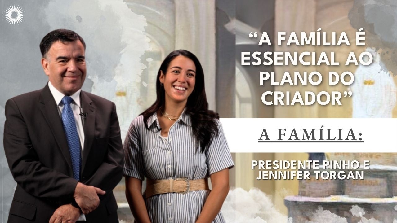 A Família: Proclamação ao Mundo| Estudo das Escrituras: Com irmão Pinho e Jennifer Torgan