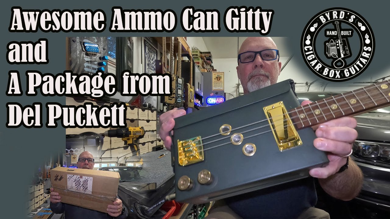 Ammo Can Gitty and a Package from Del Puckett