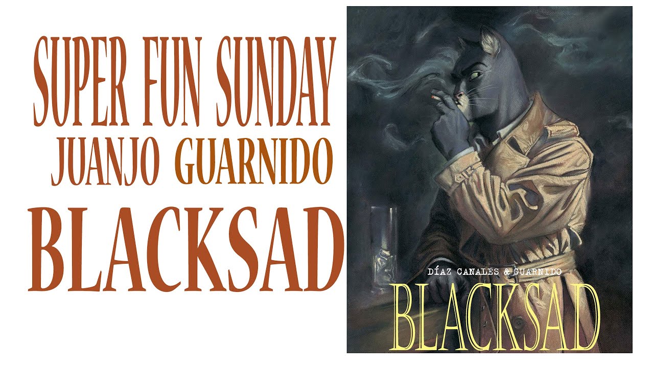 SUPER FUN SUNDAY -  JUANJO GUARNIDO -  BLACKSAD