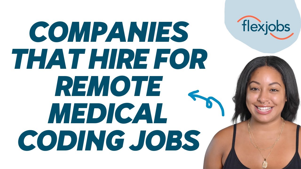 Companies That Hire for Remote Medical Coding Jobs