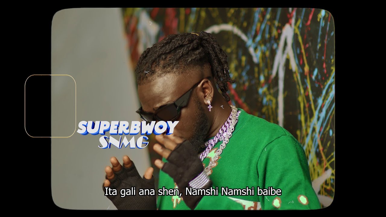 SuperBwoy SNMG Namshi Offcial Visualizer