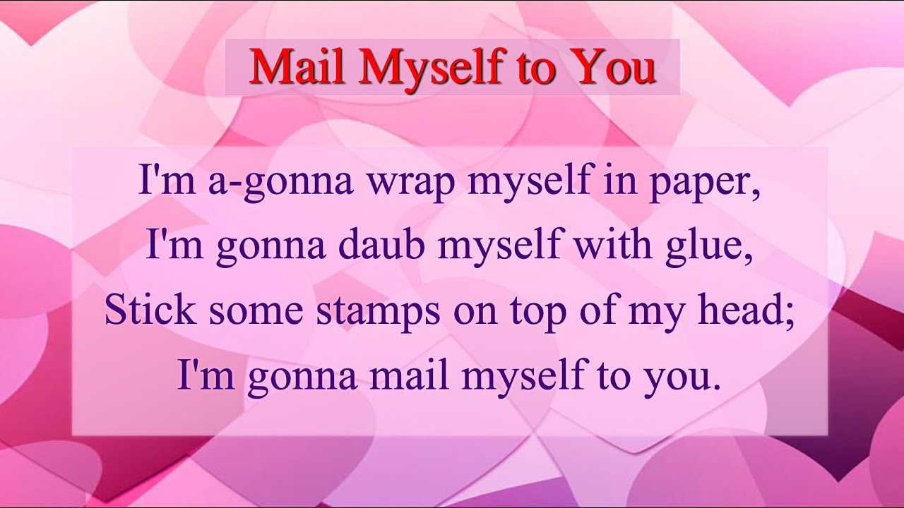 Mail Myself to You