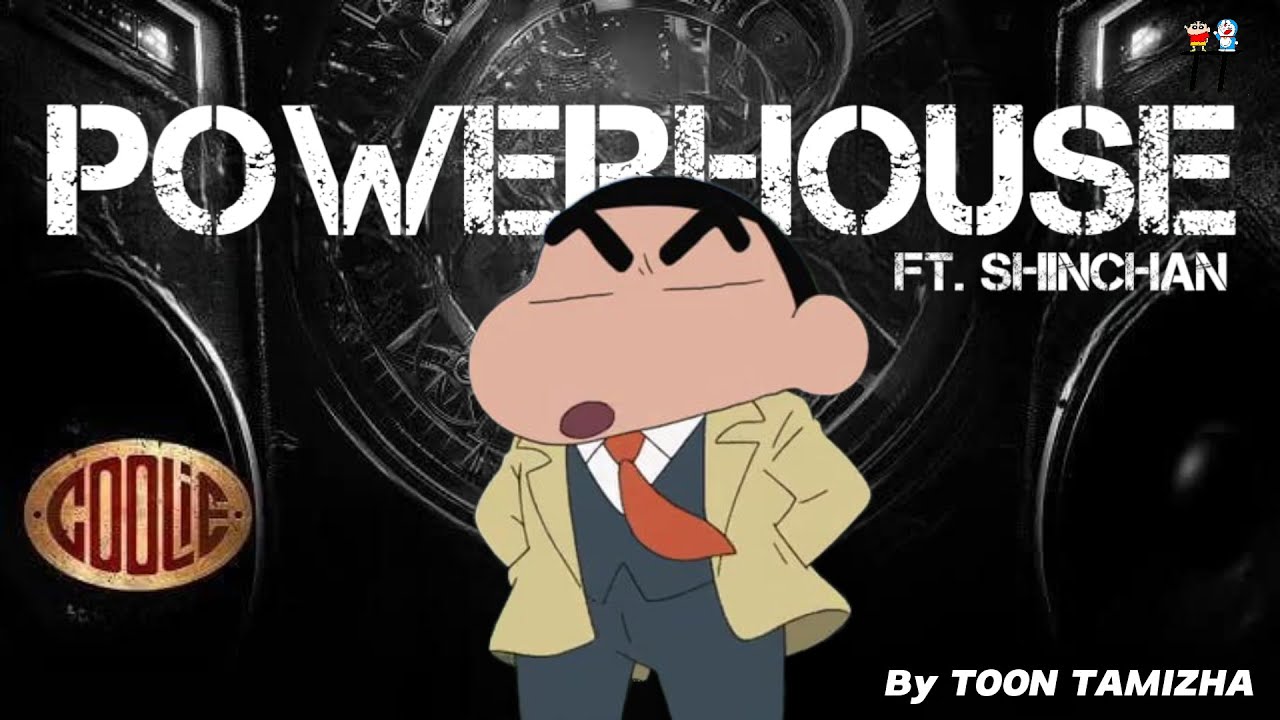 Powerhouse ft. Shinchan | Coolie Song | Shinchan Version Remix | AMV Edit | #toontamizha