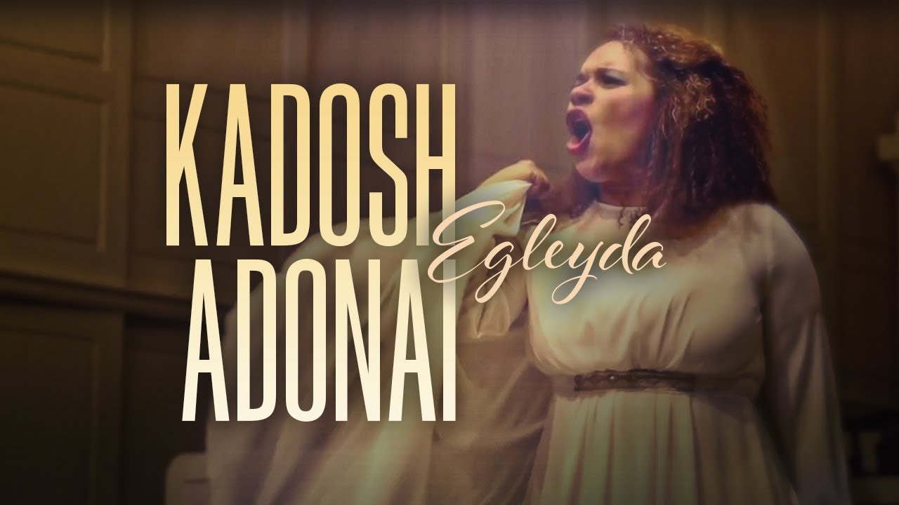 Egleyda | Kadosh Adonai | V&iacute;deo Oficial | @Egleyda