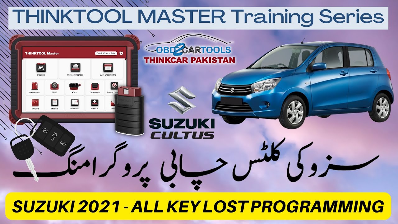 Suzuki Cultus 2021 All Key Lost Programming - Thinktool Master Training Series | THINKCAR