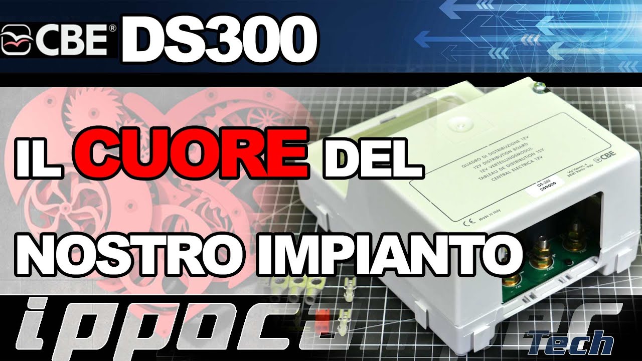 DS300 Il CUORE del nostro impianto elettrico - Spieghiamolo PIN x PIN