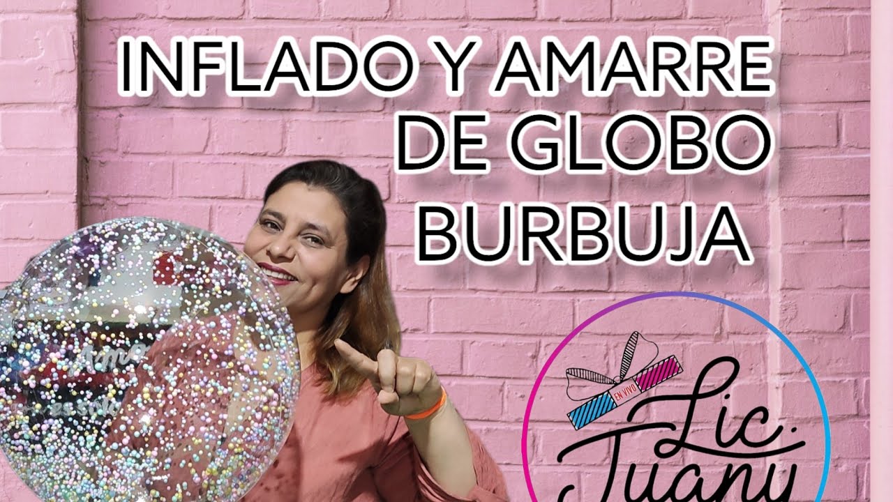globo burbuja inflado y amarre