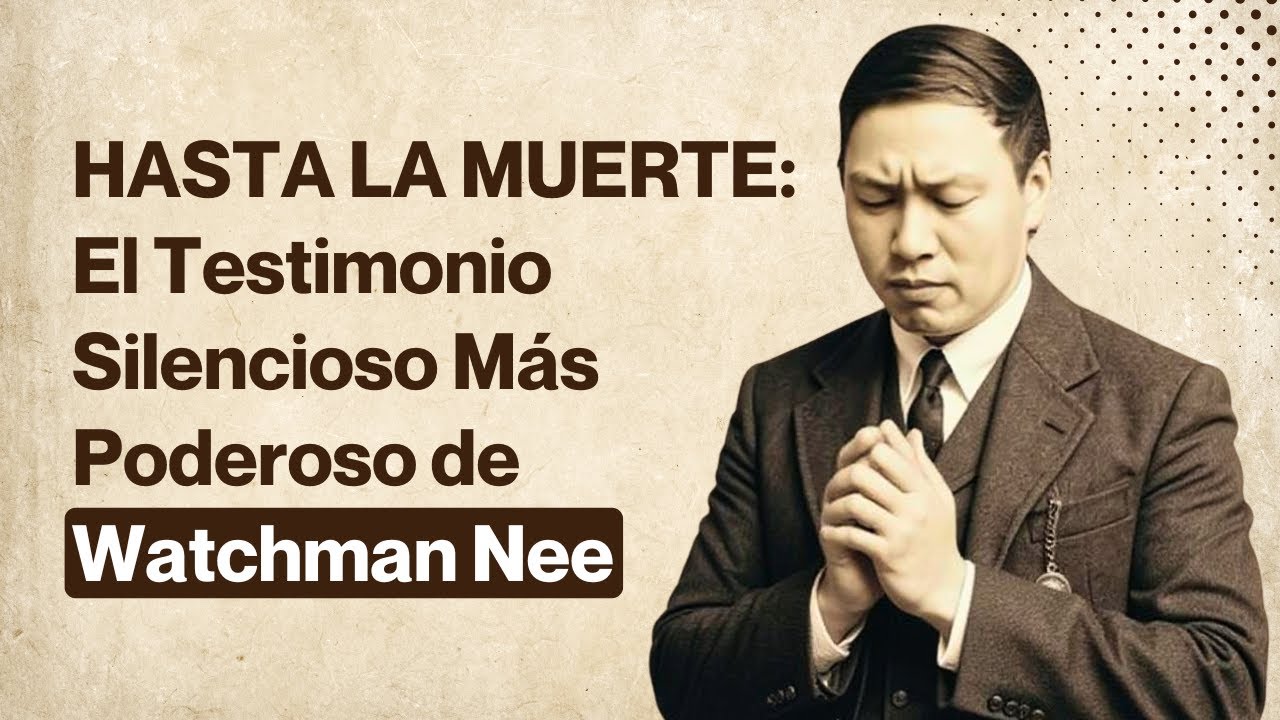 El DILEMA Imposible: Por Qué Watchman Nee Eligió Morir En Prisión En Lugar De Negar Su Fe