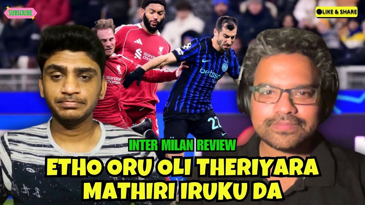 “ஒவ்வொரு படியா ஏறுவோமா?” | INTER 0-1 LIVERPOOL REVIEW | KOP KARUTHU