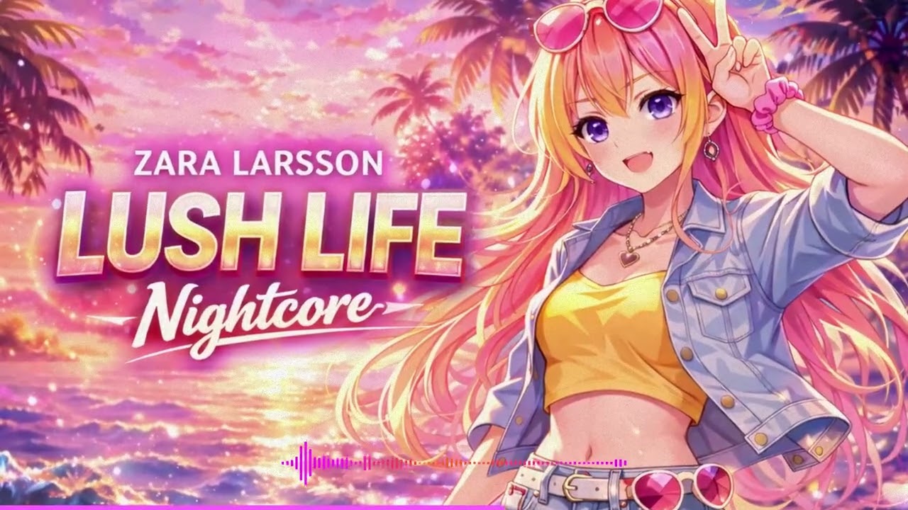 Nightcore – Lush Life (Zara Larsson) | Rogue Frequency Remix