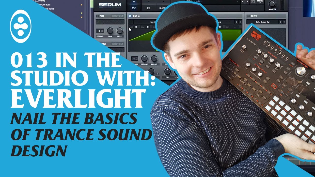 Nail The Basic of Trance Sound Design! - Tranceportal In The Studio With EverLight #13
