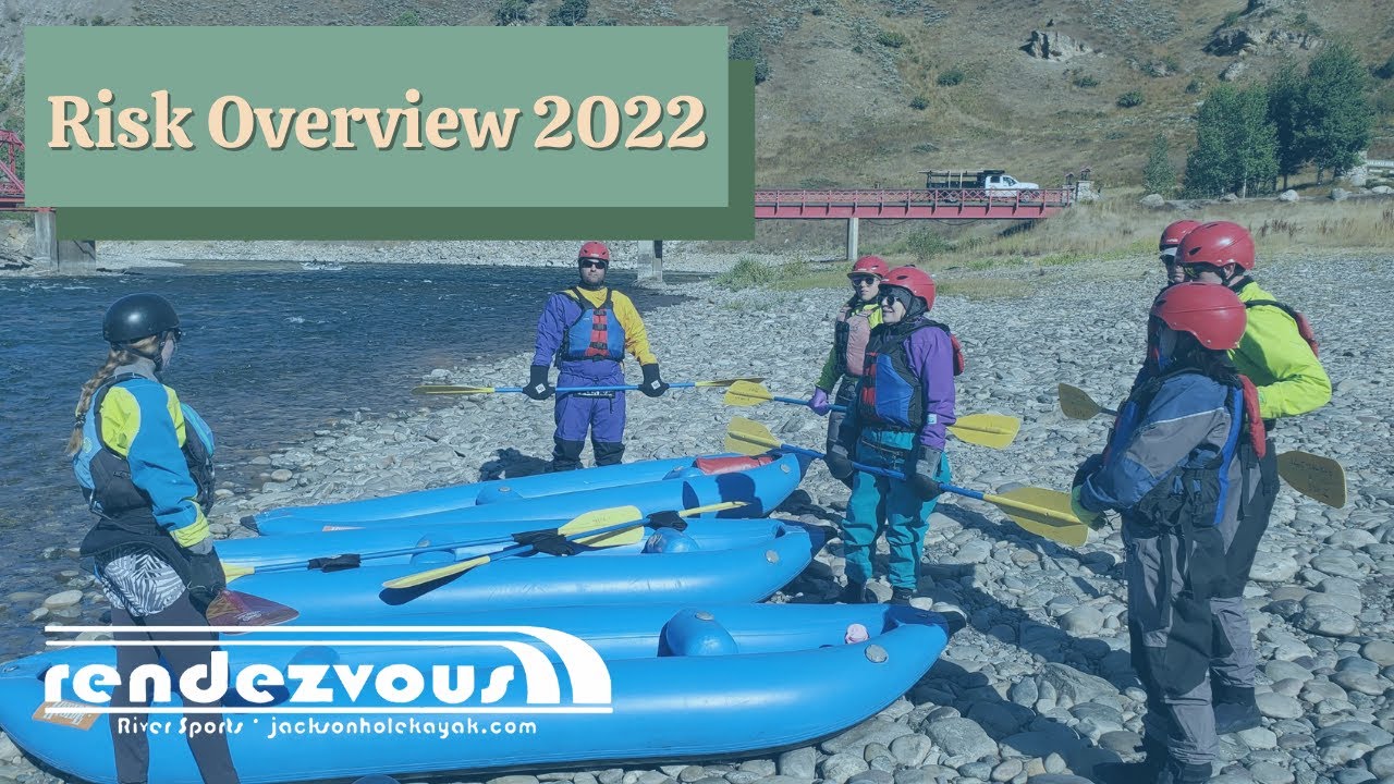 Rendezvous River Sports Trip Risk Overview