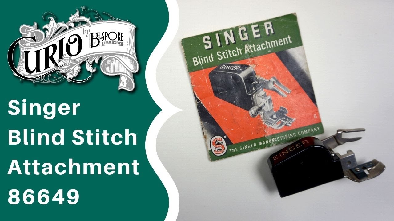 Singer Blind Stitch Attachment - No 86649
