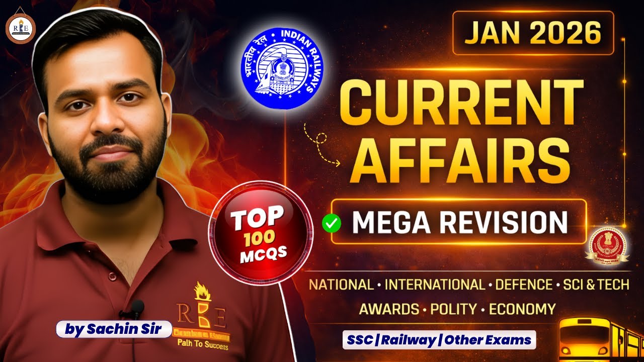 January 2026 | Monthly Current Affairs | SSC CGL, CHSL, MTS, Railway | Sachin Sir (RBE) #ssc