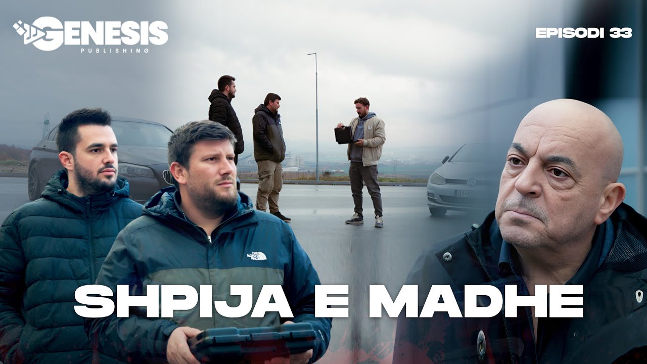 SHPIJA E MADHE - Dy djem, dy fate të errëta – Ardiani dhe Besniku! - Episodi 33